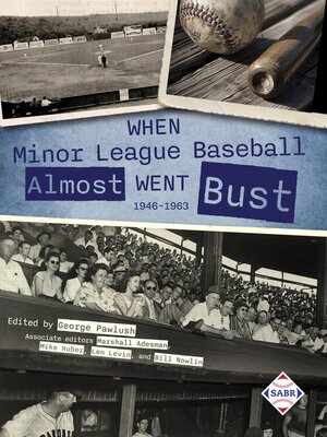 cover image of When Minor League Baseball Almost Went Bust